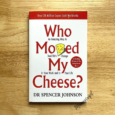 Picture of Who Moved My Cheese?: An A-Mazing Way to Deal with Change in Your Work and in Your Life