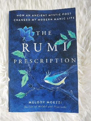 Picture of The Rumi Prescription: How an Ancient Mystic Poet Changed My Modern Manic Life by Melody Moezzi