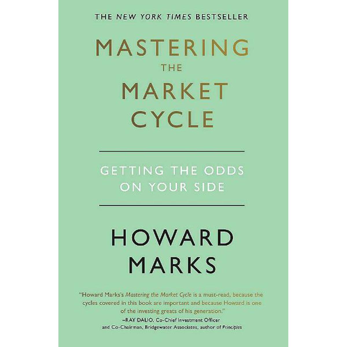 Picture of Mastering the Market Cycle: Getting the Odds on Your Side Hardcover