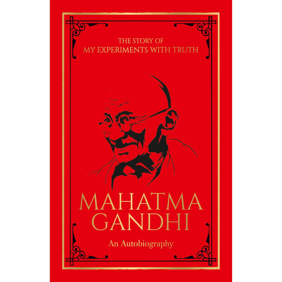Picture of The Story of My Experiments with Truth Mahatma Gandhi (Deluxe Hardbound Edition): An Autobiography Hardcover