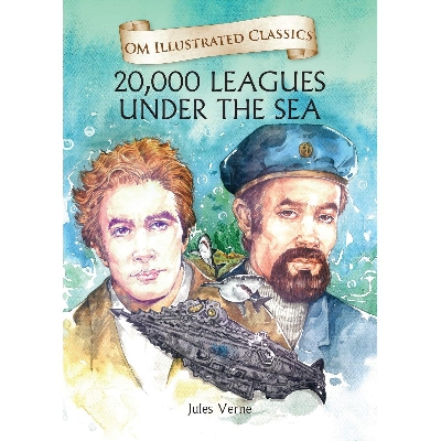 Picture of 20,000 Leagues Under the Sea : Illustrated abridged Classics Classics(Om Illustrated Classics) Hardcover