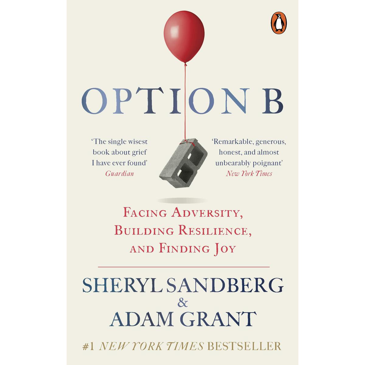 Picture of Option B: Facing Adversity, Building Resilience, and Finding Joy Paperback