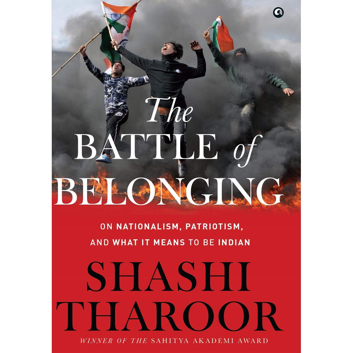 Picture of The Battle Of Belonging: On Nationalism, Patriotism, And What It Means To Be Indian - Hardcover