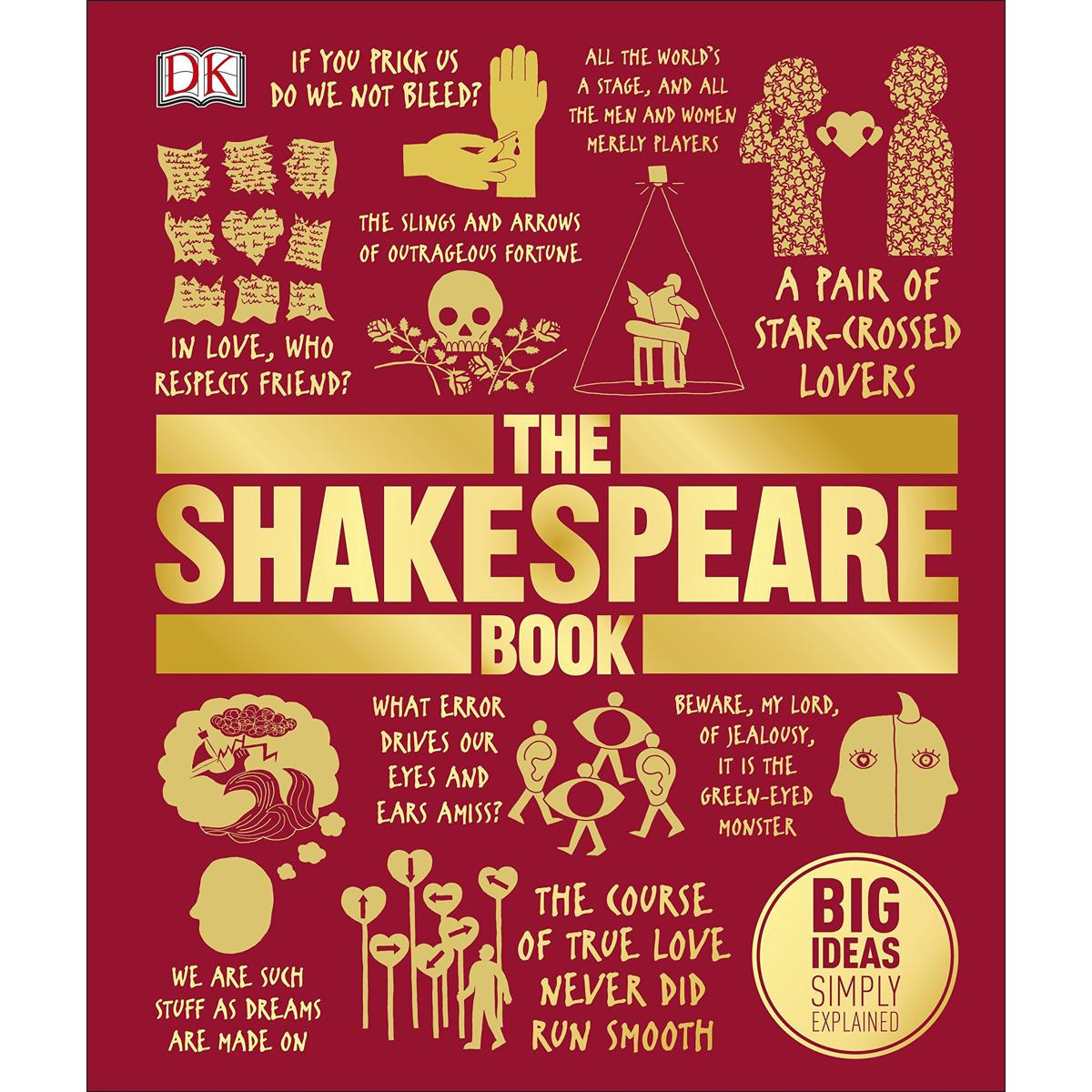 Picture of The Shakespeare Book: Big Ideas Simply Explained Hardcover