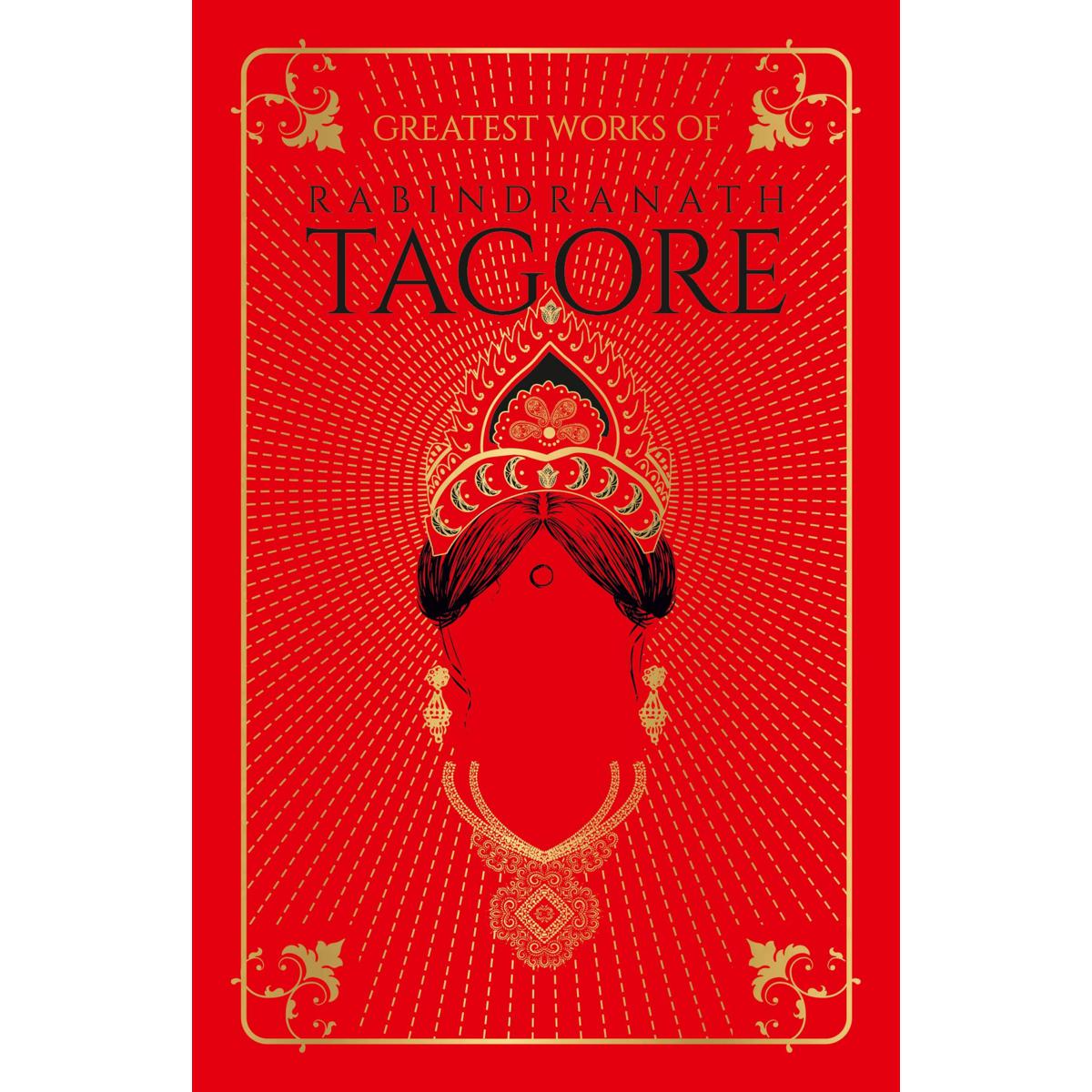 Picture of Greatest Works of Rabindranath Tagore (Deluxe Hardbound Edition) Hardcover