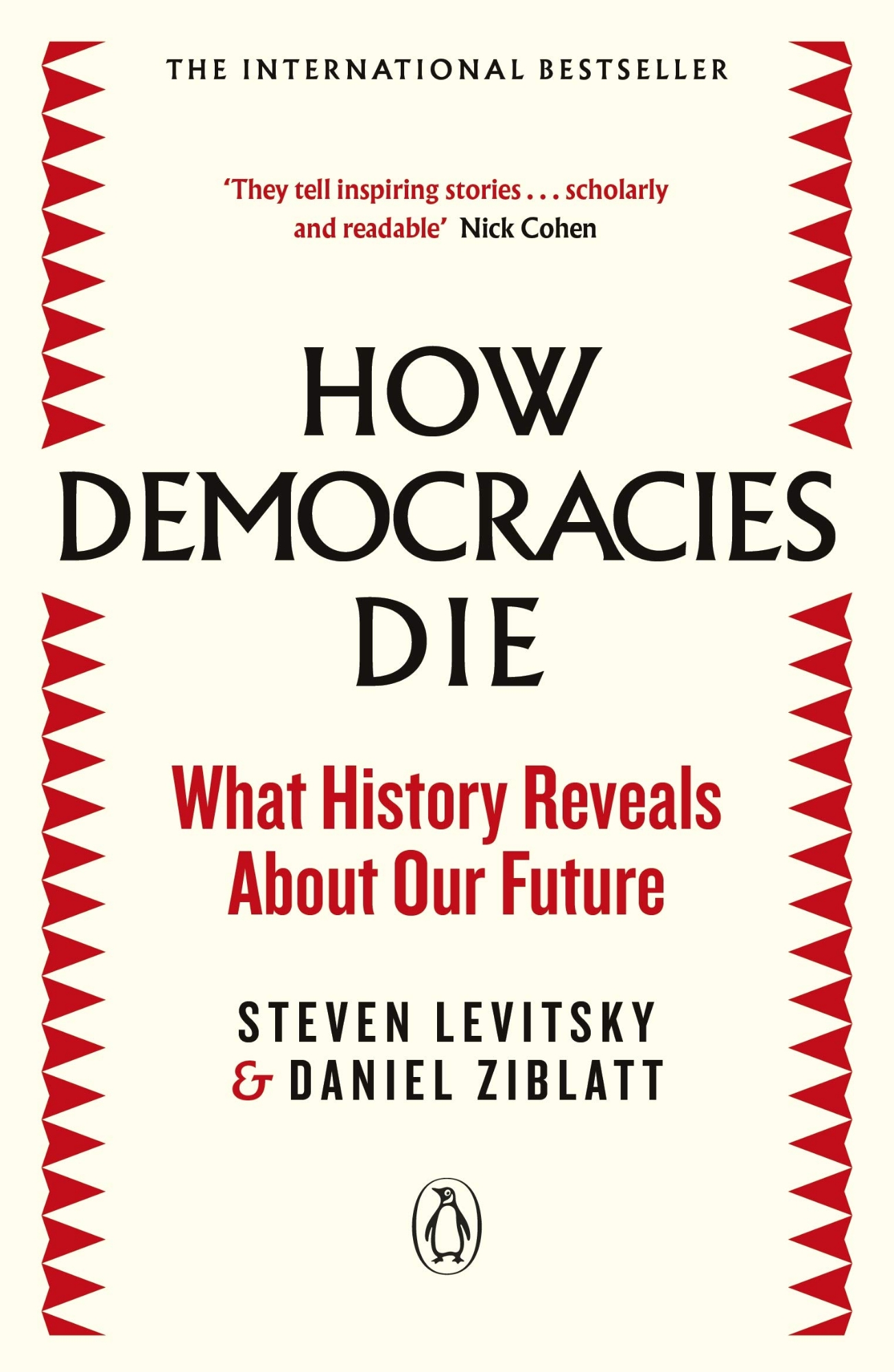 Picture of How Democracies Die: The International Bestseller: What History Reveals About Our Future