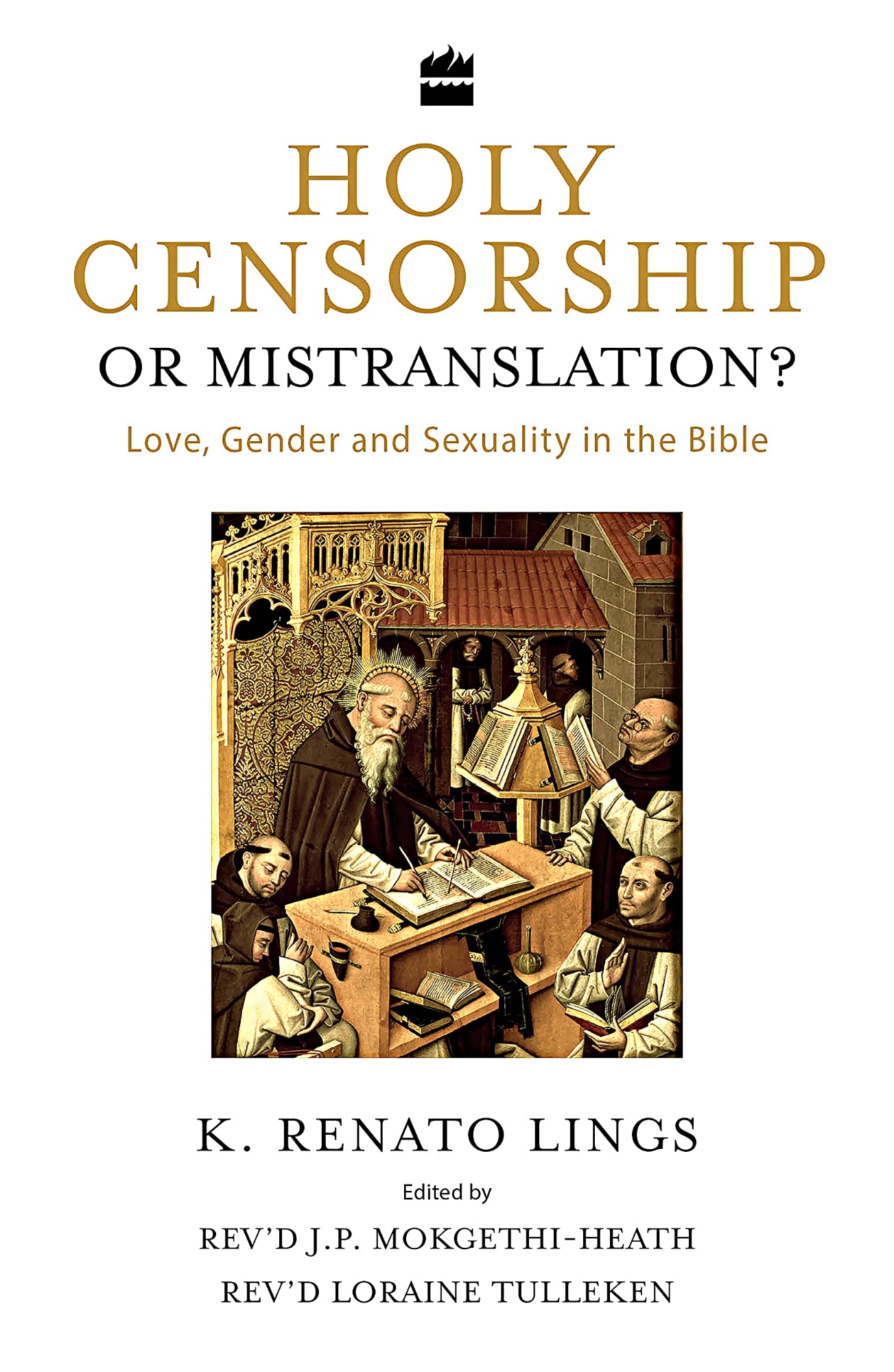 Picture of Holy Censorship or Mistranslation? Love, Gender and Sexuality in the Bible Hardcover