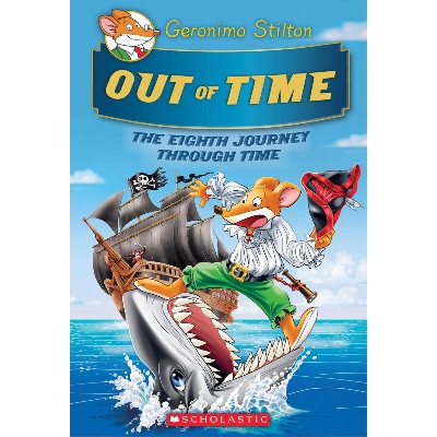 Picture of Geronimo Stilton Journey Through Time #8: Out of Time Hardcover