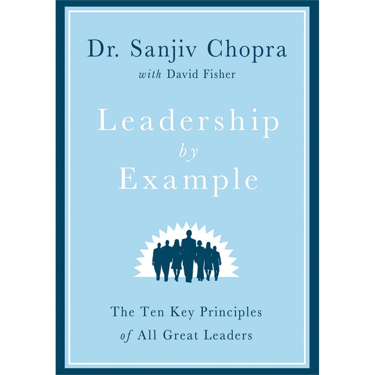 Picture of Leadership By Example The Ten Key Principles of All Great Leaders