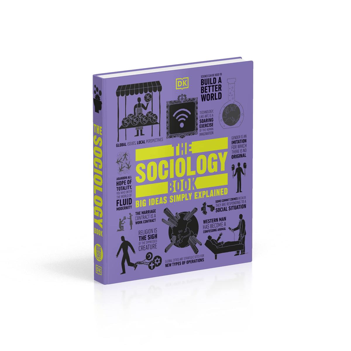 Picture of The Sociology Book: Big Ideas Simply Explained Hardcover