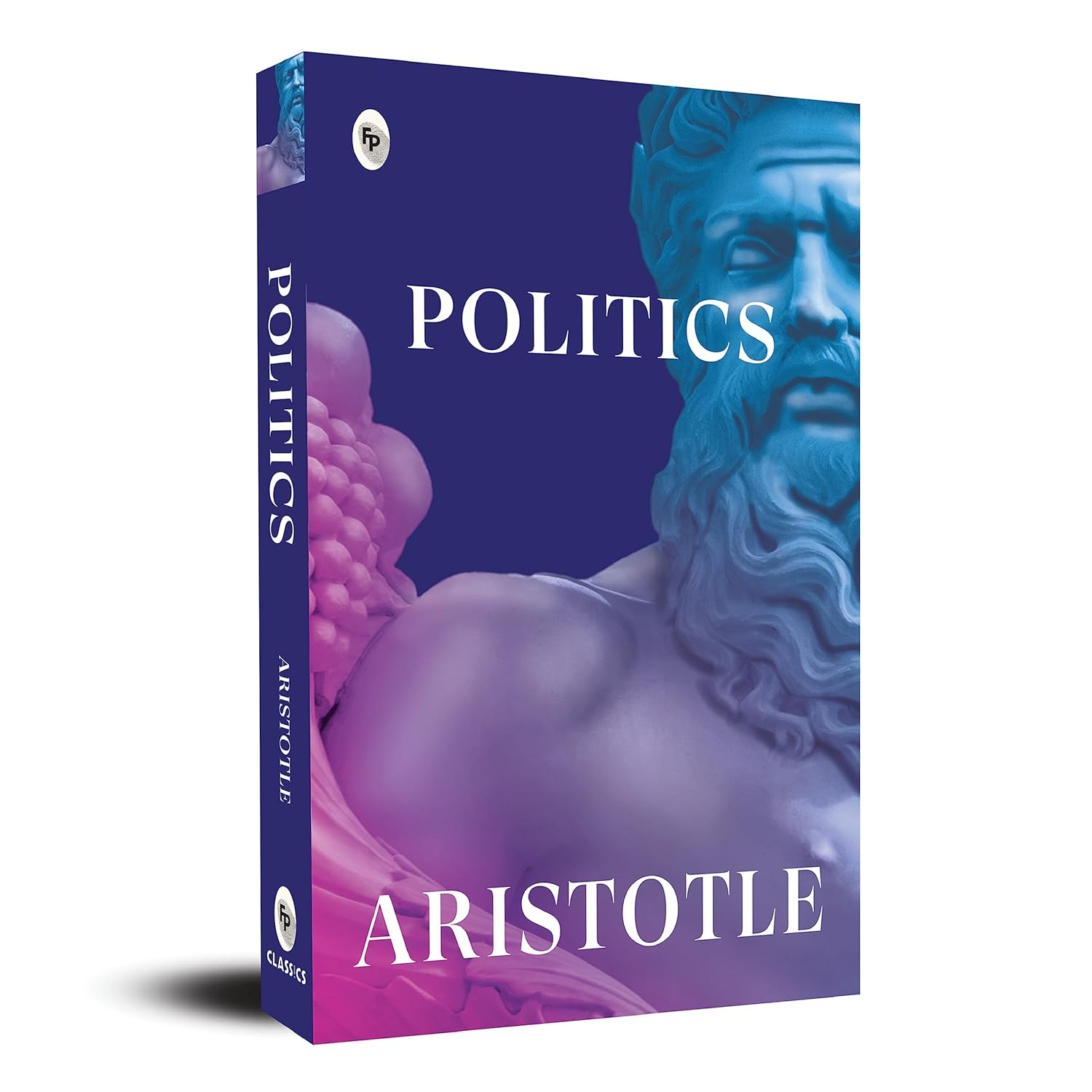 Picture of The Politics: Aristotle's philosophy on "Man" as a "political animal"