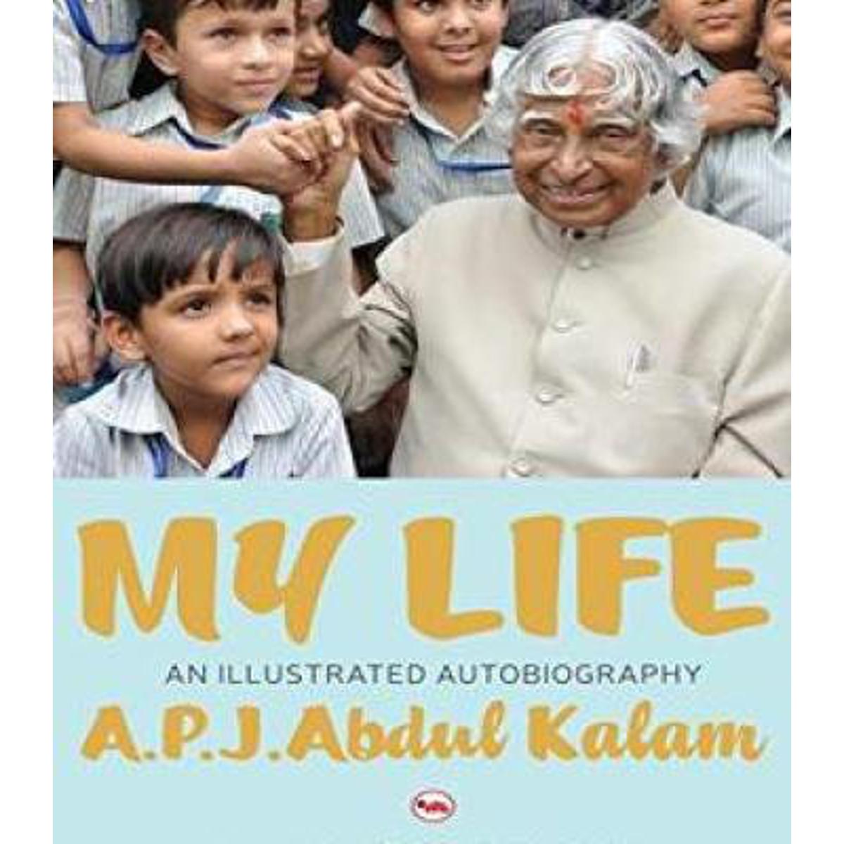 Picture of My Life: An Illustrated Autobiography -APJ Abdul Kalam