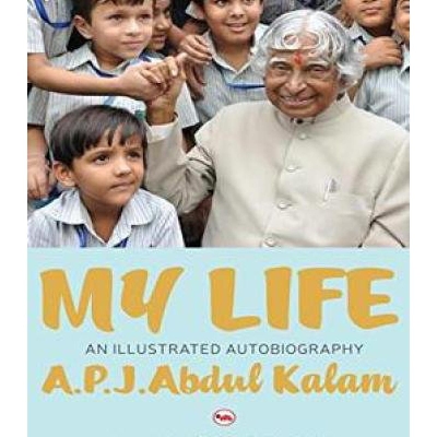 Picture of My Life: An Illustrated Autobiography -APJ Abdul Kalam