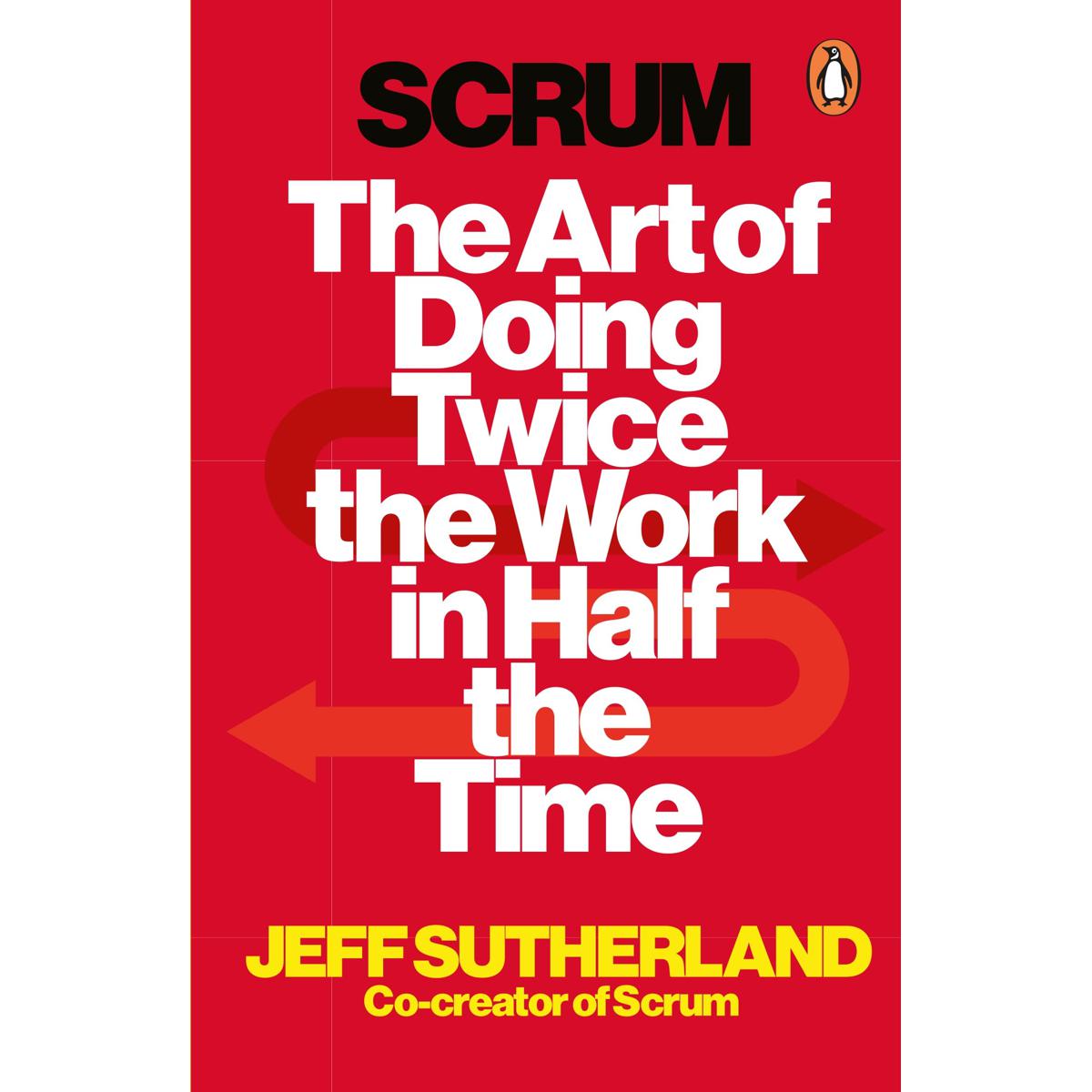 Picture of Scrum: The Art of Doing Twice the Work in Half the Time Paperback