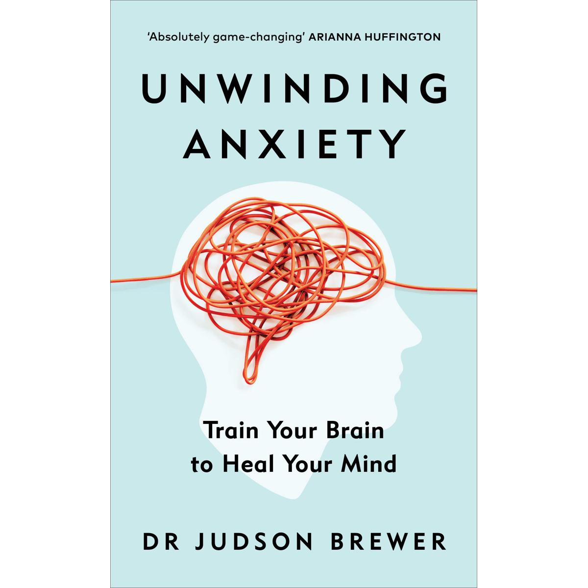 Picture of Unwinding Anxiety: Train Your Brain to Heal Your Mind Paperback