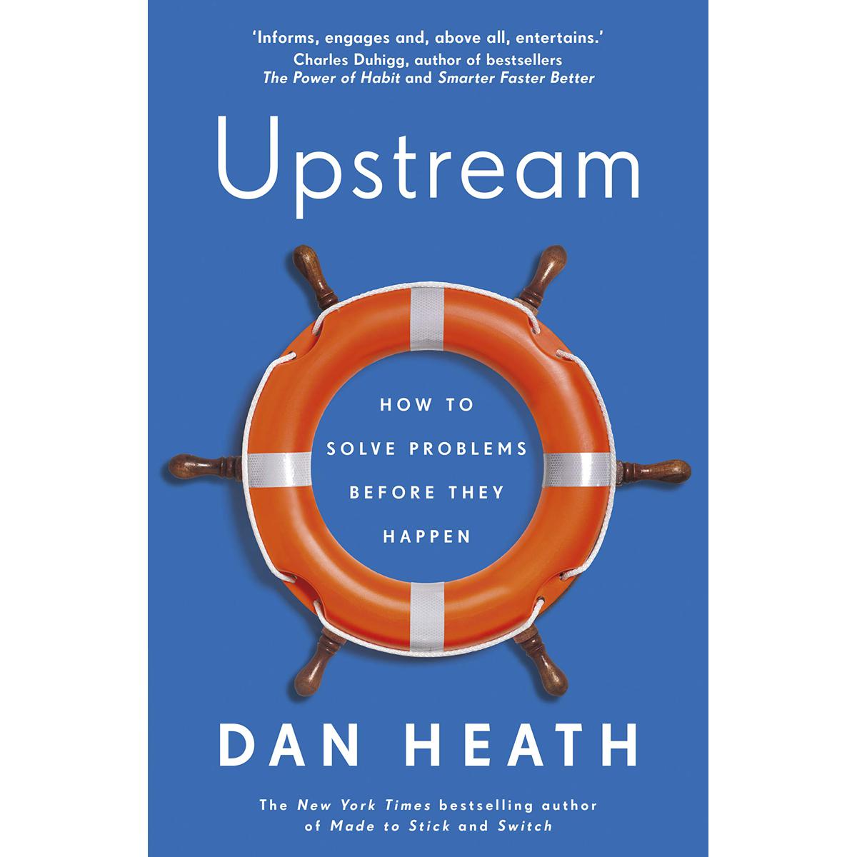 Picture of Upstream How to solve problems before they happen Paperback