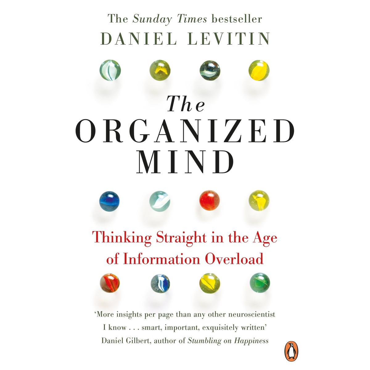 Picture of The Organized Mind: Thinking Straight in the Age of Information Overload Paperback