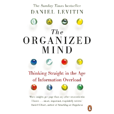 Picture of The Organized Mind: Thinking Straight in the Age of Information Overload Paperback