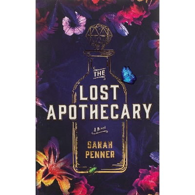Picture of The Lost Apothecary: The New York Times Top Ten Bestseller Hardcover