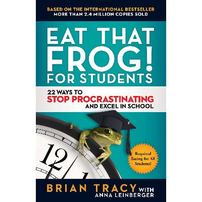 Picture of Eat That Frog! for Students : 22 Ways to Stop Procrastinating and Excel in School Paperback