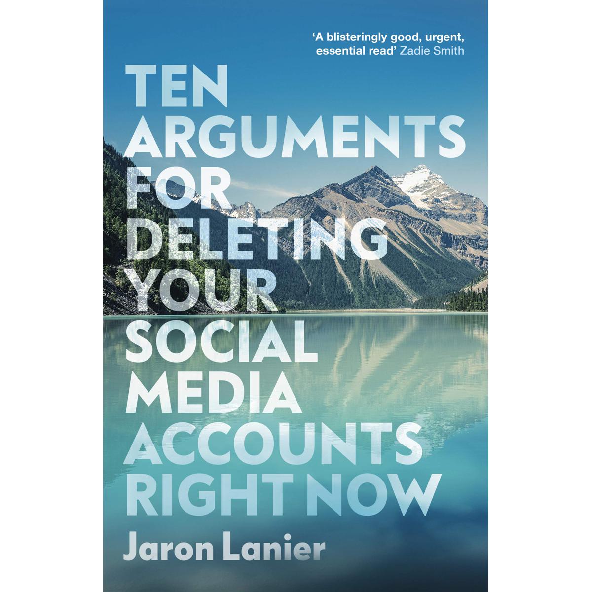 Picture of Ten Arguments For Deleting Your Social Media Accounts Right Now Paperback