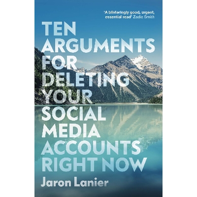 Picture of Ten Arguments For Deleting Your Social Media Accounts Right Now Paperback