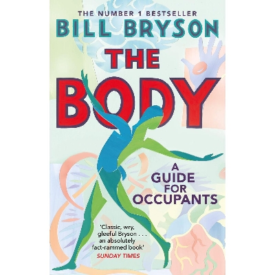 Picture of The Body: A Guide for Occupants - THE SUNDAY TIMES NO.1 BESTSELLER Paperback
