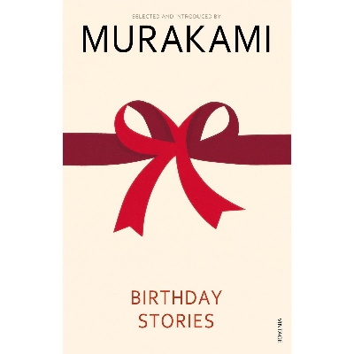 Picture of Birthday Stories: Selected and Introduced by Haruki Murakami