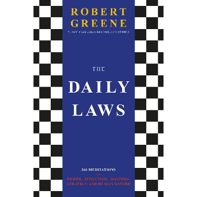 Picture of The Daily Laws: 366 Meditations on Power, Seduction, Mastery, Strategy and Human Nature Paperback