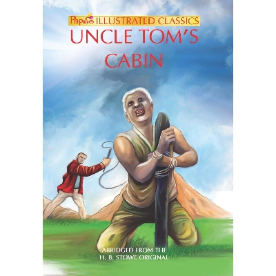 Picture of UNCLE TOM'S CABIN (Abridged & illustrated) (Papilio Illustrated Classics) Paperback
