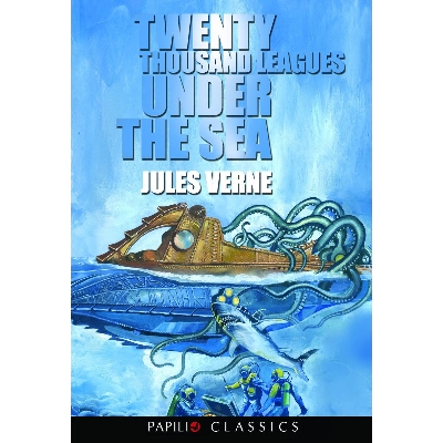 Picture of Twenty Thousand Leagues Under the Sea by Jules Verne (Papilio Classics) Paperback