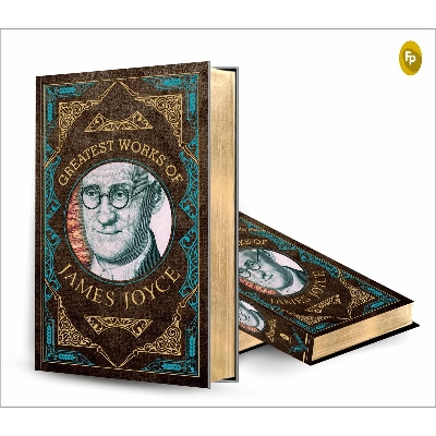 Picture of Greatest Works of James Joyce (Deluxe Hardbound Edition) Hardcover