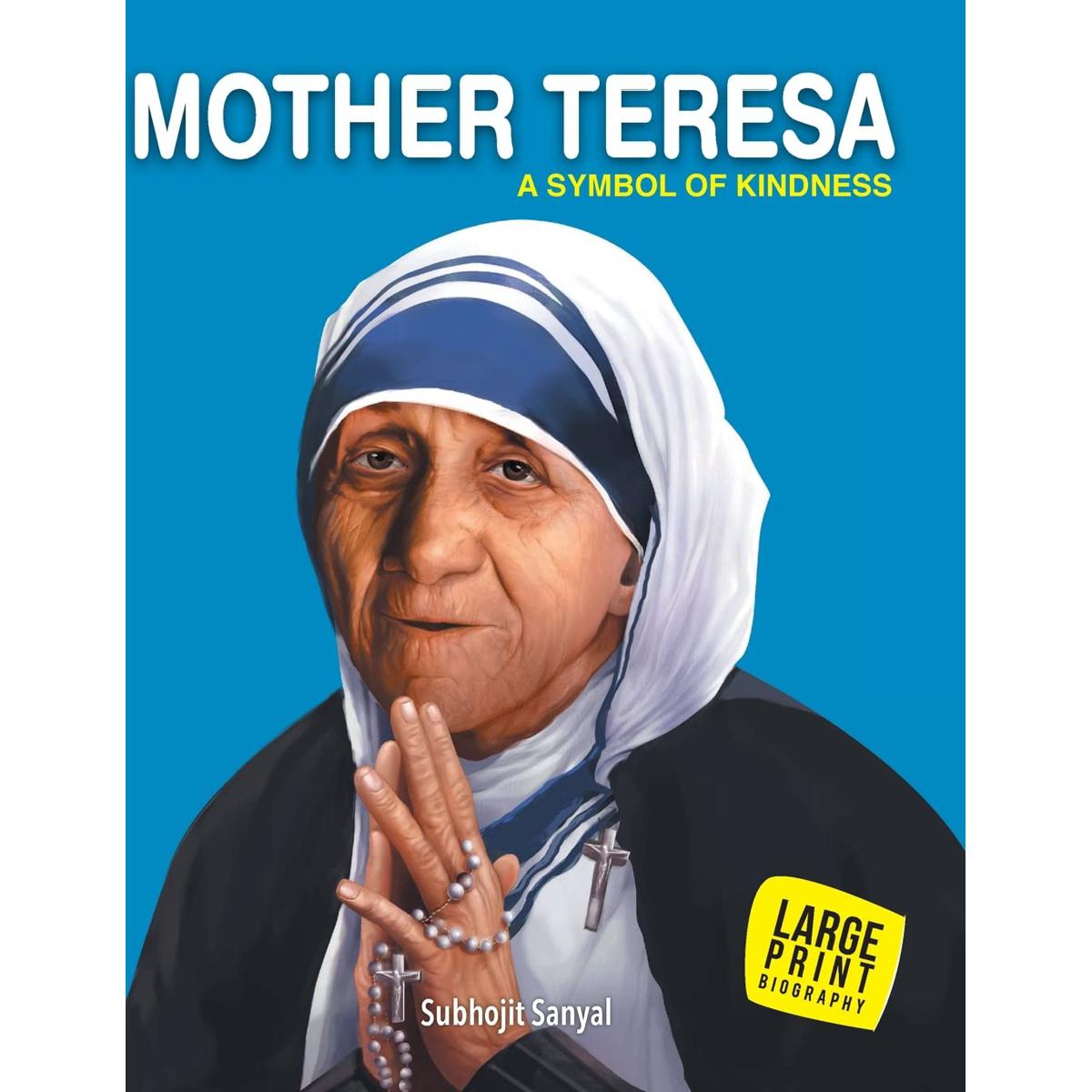 Picture of Large Print: Mother Teresa Symbol of Kindness (Illustrated Biography) Hardcover
