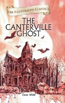 Picture of The Canterville Ghost : Illustrated abridged Classics (Om Illustrated Classics)