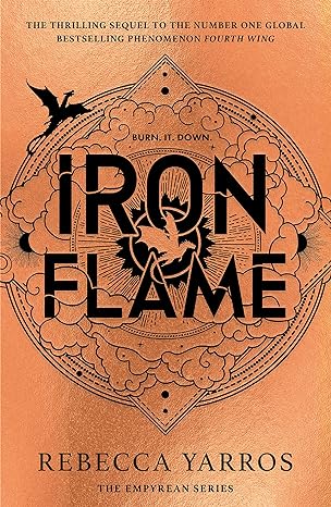 Picture of Iron Flame: DISCOVER THE GLOBAL PHENOMENON THAT EVERYONE CAN'T STOP TALKING ABOUT! (The Empyrean) (Hardcover)