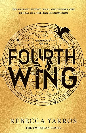 Picture of FOURTH WING: DISCOVER THE GLOBAL PHENOMENON THAT EVERYONE CAN'T STOP TALKING ABOUT! (The Empyrean) (Hardcover)