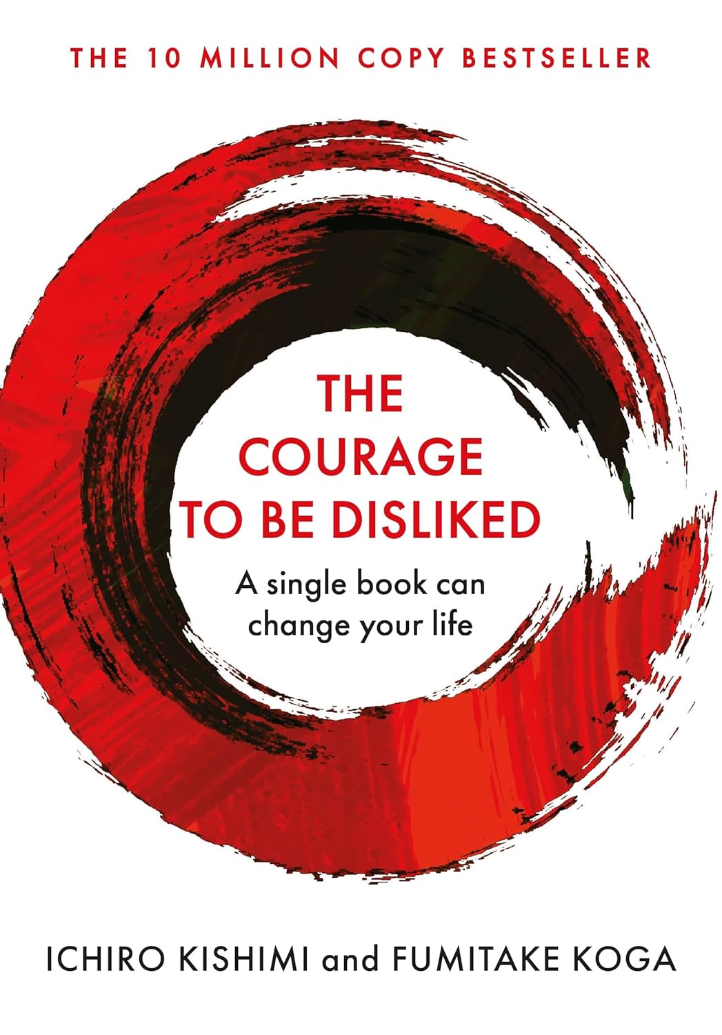Picture of The Courage To Be Disliked (Hardcover)