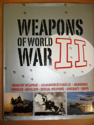 Picture of Weapons of World War II Hardcover