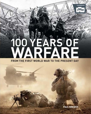 Picture of 100 Years of Warfare: From the First World War to the Present Day Hardcover