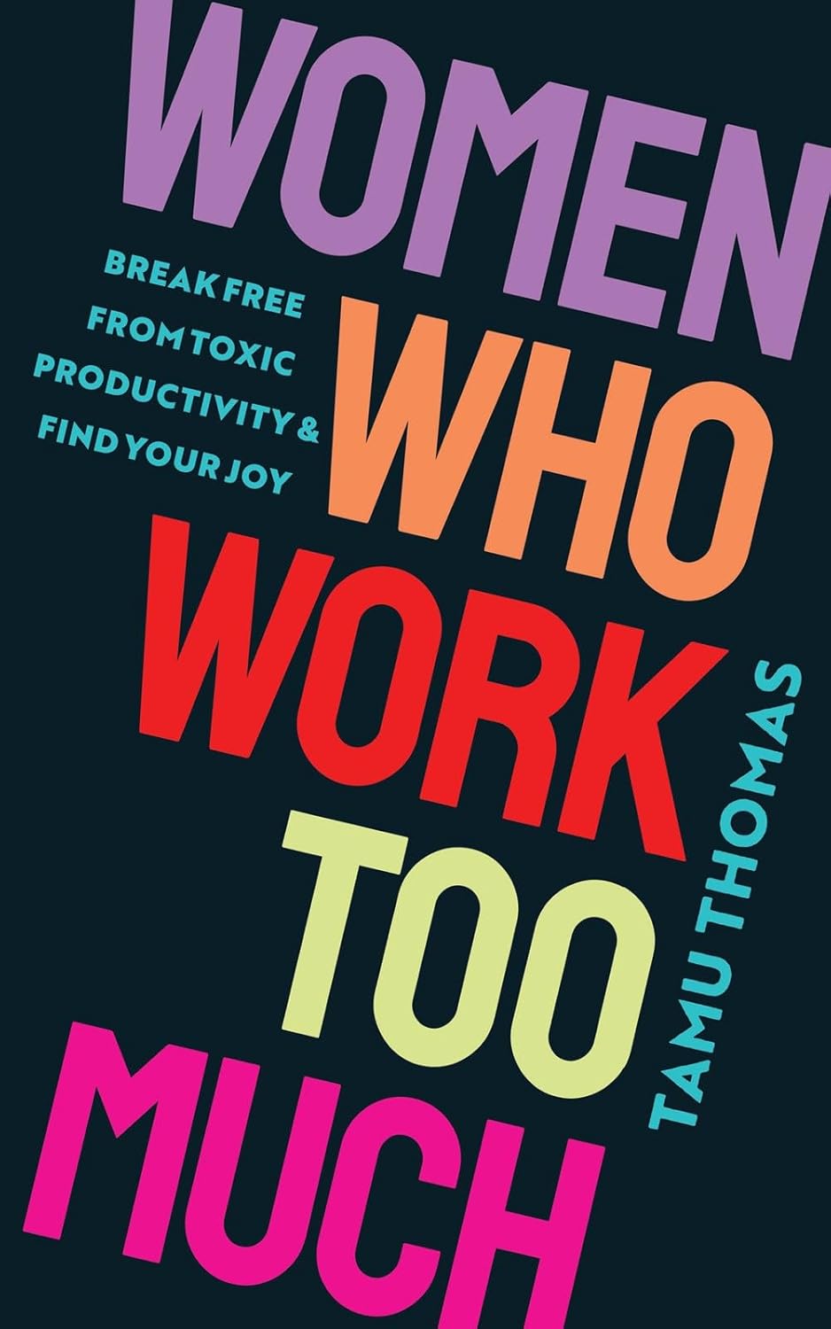 Picture of Women Who Work Too Much (Paperback)