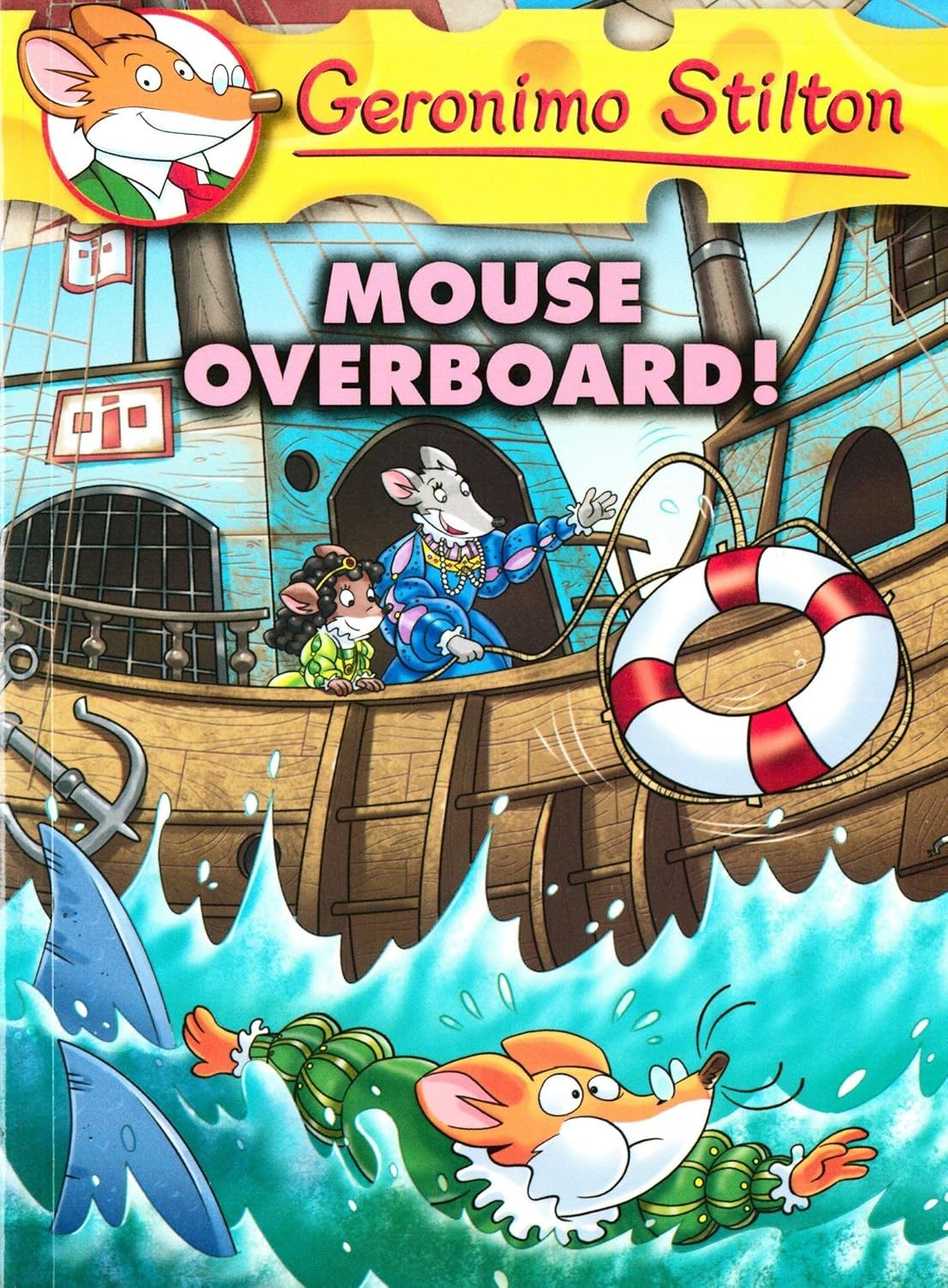 Picture of Geronimo Stilton #62: Mouse Overboard! Paperback