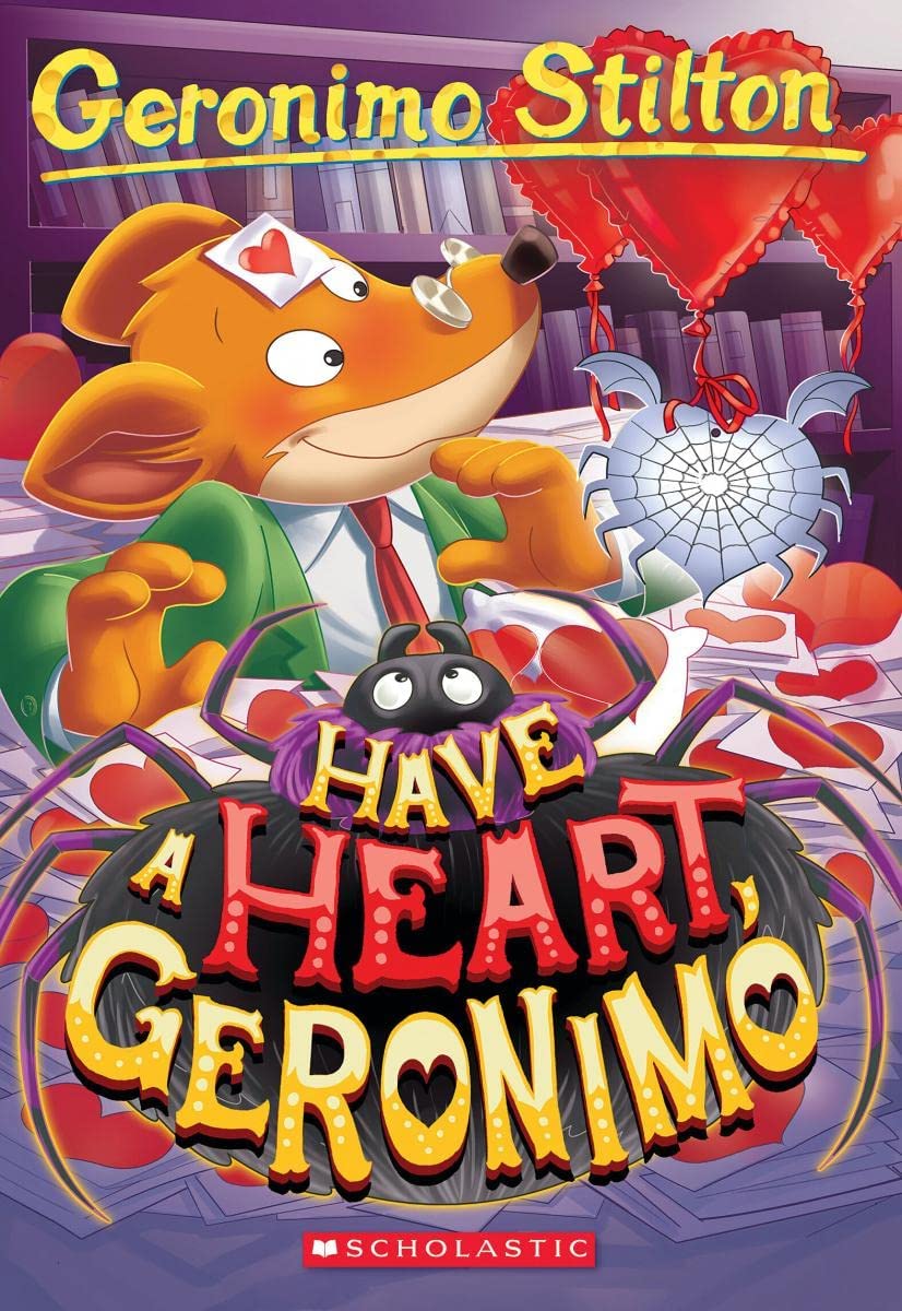 Picture of Geronimo Stilton #80: Have a Heart, Geronimo Paperback