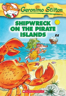 Picture of GERONIMO STILTON #18 SHIPWRECK ON THE PIRATE ISLANDS Paperback