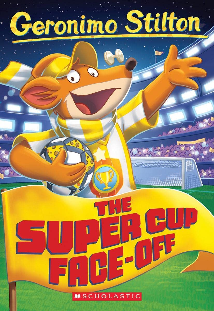 Picture of Geronimo Stilton #81: The Super Cup Face-Off Paperback