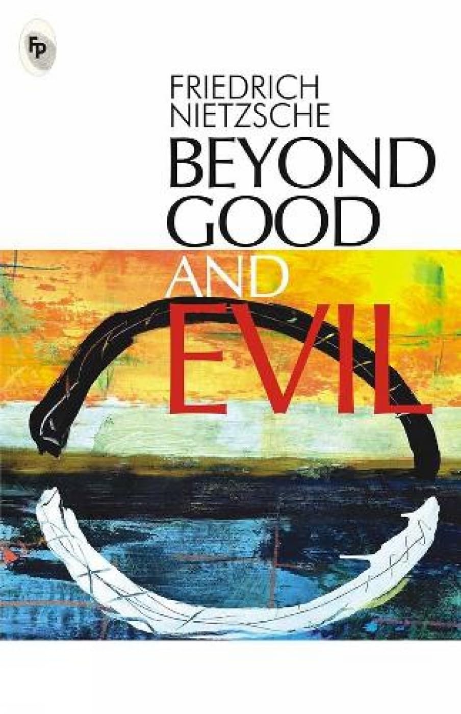 Picture of Beyond Good And Evil (Paperback)