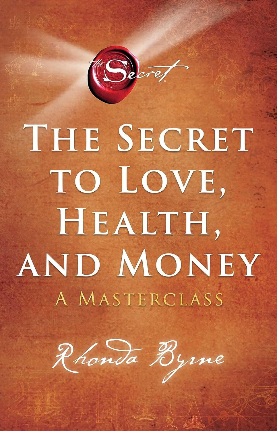Picture of The Secret to Love, Health, and Money [Paperback]