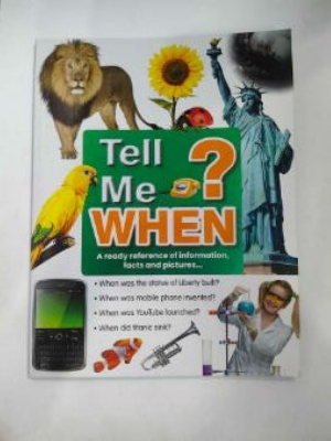 Picture of Tell Me When ? [Paperback]
