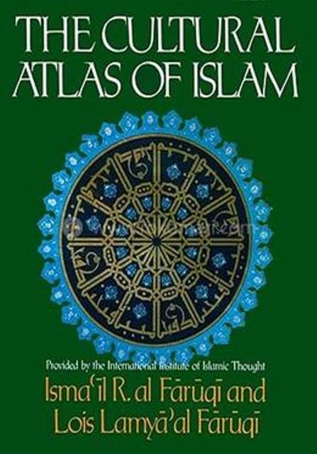 Picture of The Cultural Atlas of Islam (Hardcover)
