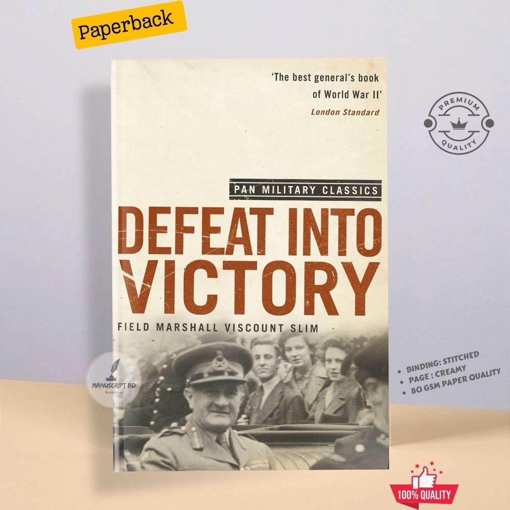 Picture of Defeat Into Victory by Hisstory and Tradition by William Slim - Premium - Paperback