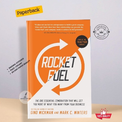 Picture of Rocket Fuel: The One Essential Combination That Will Get You More of What You Want from Your Business